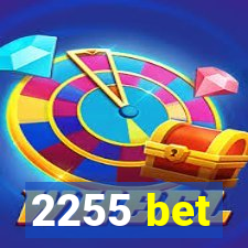 2255 bet